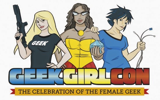 GeekGirlCon 2014, A Celebration of Nerdy Women