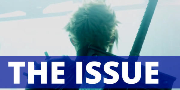 The Issue Final Fantasy VII HD