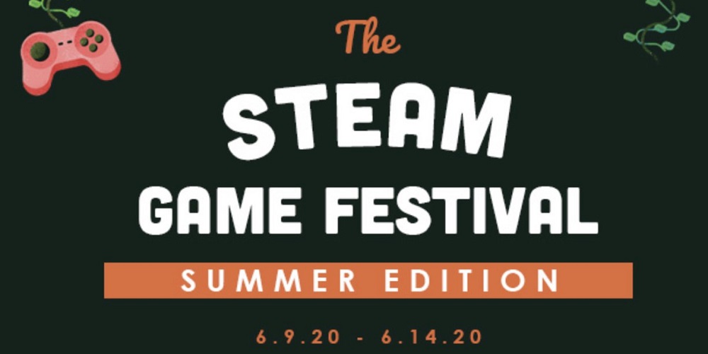 The Steam Game Festival Summer Edition Will Fill the E3 Void this June