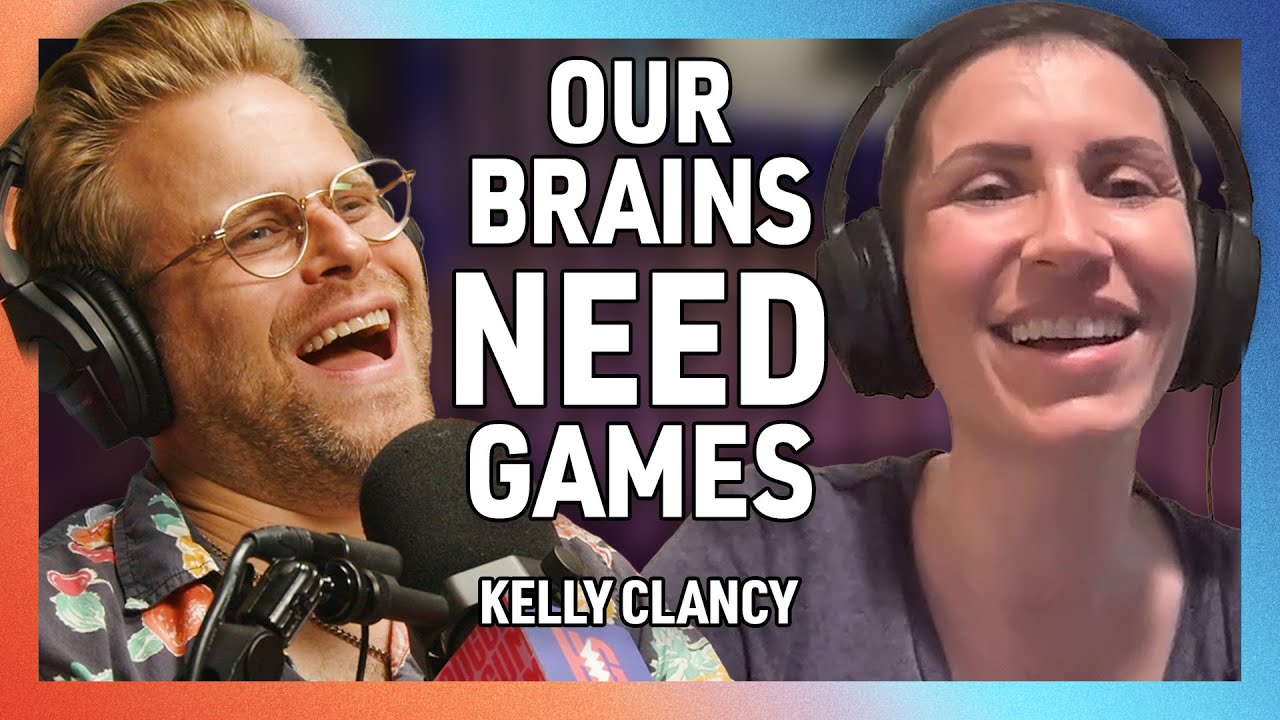 Adam Conover and neuroscientist Kelly Clancy on the importance of gaming
